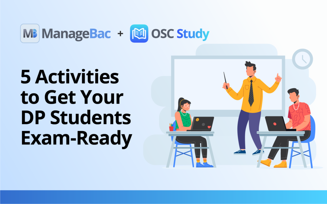 5 Activities to Get Your DP Students Exam-Ready